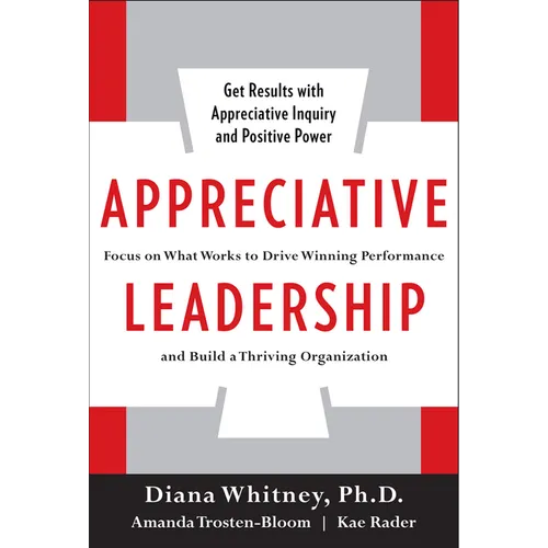 Appreciative Leadership (Pb) - Paperback