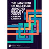 The Labyrinth of Multitude and Other Reality Checks on Being Latino/x - Hardcover