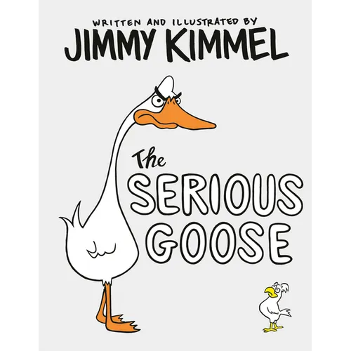 The Serious Goose - Hardcover