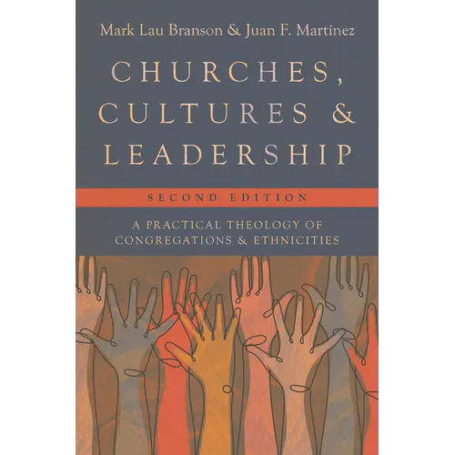 Churches, Cultures, and Leadership: A Practical Theology of Congregations and Ethnicities - Paperback
