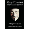 Guy Fawkes: The Gunpowder Plot - Paperback