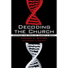 Decoding the Church - Paperback