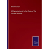 A Charge delivered to the Clergy of the Diocese of Huron - Paperback