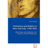 Portraiture and Politics in New York City, 1790-1825 - Paperback