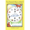 Fox Doesn't Wear a Watch: Lessons from Mother Nature's Classroom - Paperback