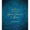 The Hedgewitch's Little Book of Spells, Charms & Brews - Hardcover