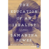 The Education of an Idealist: A Memoir - Paperback
