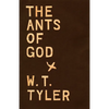 The Ants of God - Paperback