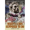 What's A Boy Supposed to Do - Paperback