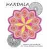 Mandalas: Coloring Book for Adult: Coloring Book Designs for Stress Relief and Relax - Paperback