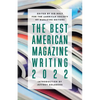 The Best American Magazine Writing 2022 - Paperback