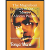 The Magnificent Lives of The "Moors" African People - Paperback