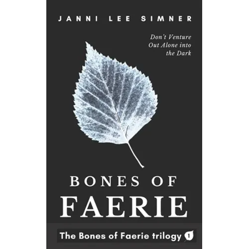 Bones of Faerie: Book 1 of the Bones of Faerie Trilogy - Paperback