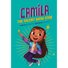 Camila the Talent Show Star - Paperback