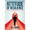 Attitude of Resilience: How to Get Energized and Thrive - Paperback