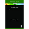 Eudaimonia: Perspectives for Music Learning - Paperback