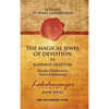 The Magical Jewel of Devotion in Kashmir Shaivism: Bhatta Narayana's Stava Cintamani - Hardcover