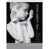 The Queer Child: Or Growing Sideways in the Twentieth Century - Paperback