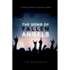 The Song of Fallen Angels - Paperback