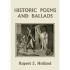 Historic Poems and Ballads (Yesterday's Classics) - Paperback