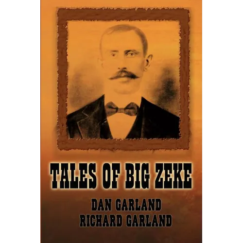 Tales of Big Zeke - Paperback