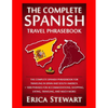 Spanish Phrasebook: The Complete Travel Phrasebook for Traveling to Spain and So: + 1000 Phrases for Accommodations, Shopping, Eating, Traveling, .Mad - Paperback