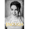Never Enough: Three Pillars of Food Addiction Recovery - Paperback