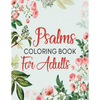 Psalms Coloring Book For Adults: A Beautiful Coloring Book For Creative Adults - Paperback