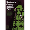 Nineteenth-Century Russian Plays - Paperback