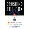 Crushing the Box: 10 Essential Rules for Breaking Essential Rules - Paperback