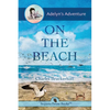 Adelyn's Adventure on the Beach - Paperback