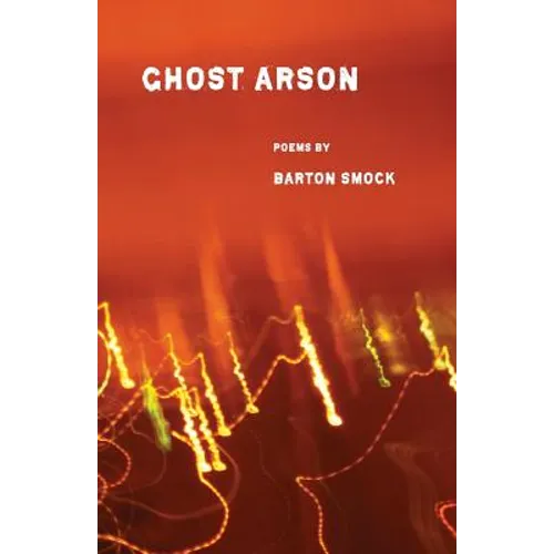 Ghost Arson - Paperback