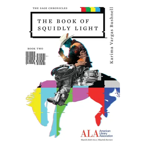 The Book of Squidly Light: The Continuing Chronicles of Halycon Sage - Paperback