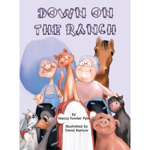 Down on the Ranch - Hardcover