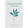 Unvarnished Truths - Paperback