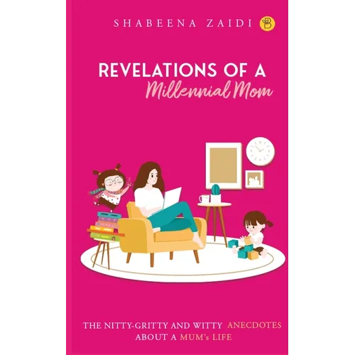 The Revelations of a millennial mom - Paperback