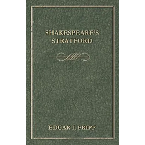 Shakespeare's Stratford - Paperback