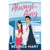 Always, Amy: A Sweet & Closed Door Enemies to Lovers Romantic Comedy - Paperback