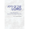 Joys of the Lord: Daily Meditations Based on the Writings of St. John - Hardcover