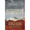 Depredation and Deceit: The Making of the Jicarilla and Ute Wars in New Mexico - Hardcover