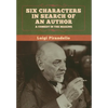Six Characters in Search of an Author - Hardcover