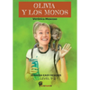 Olivia Y Los Monos: Spanish Easy Reader - Paperback