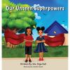 Our Unseen Superpowers - Hardcover