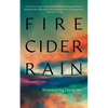 Fire Cider Rain - Paperback