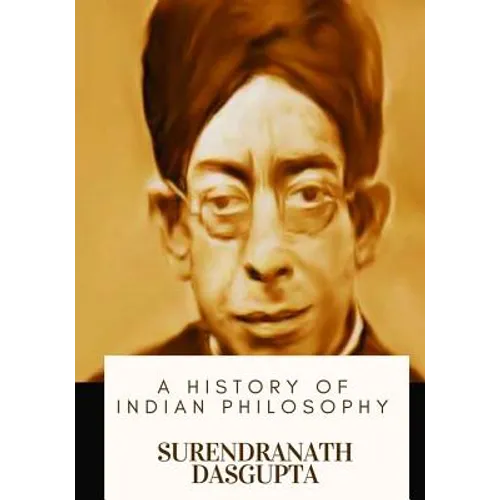 A History of Indian Philosophy - Paperback