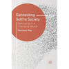 Connecting Self to Society: Belonging in a Changing World - Paperback