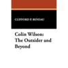 Colin Wilson: The Outsider and Beyond - Paperback