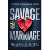 Savage Marriage: Triumph over Betrayal and Sexual Addiction - Paperback