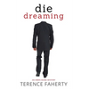 Die Dreaming - Paperback