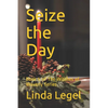 Seize the Day: Book 5 of The Witches of Waverly Series - Paperback